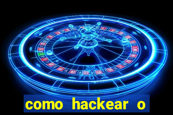 como hackear o jogo do mines