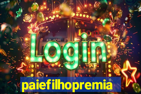 paiefilhopremiacoes.com