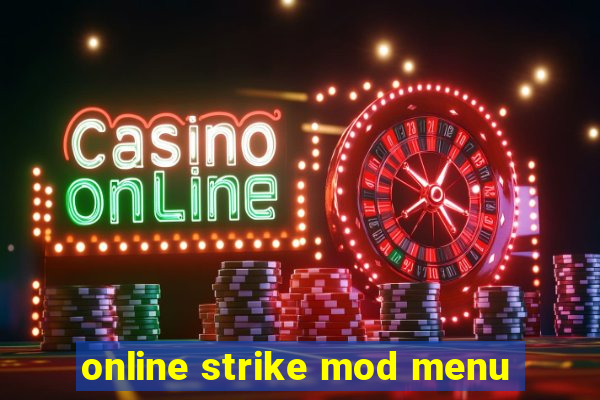 online strike mod menu