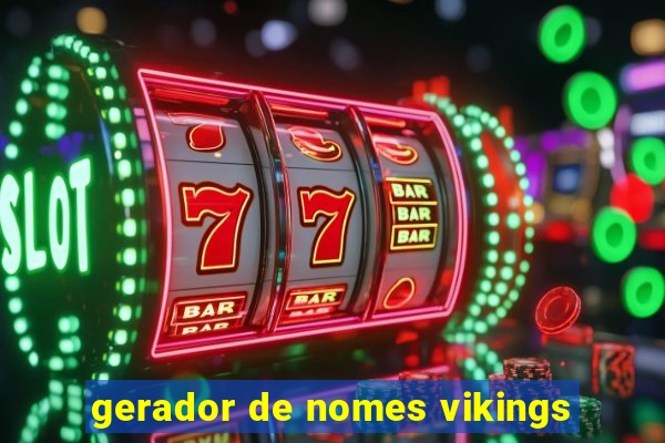 gerador de nomes vikings