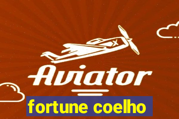 fortune coelho