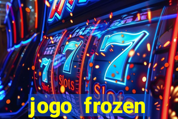 jogo frozen problema em dobro