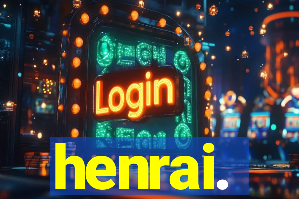 henrai.