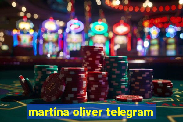 martina oliver telegram