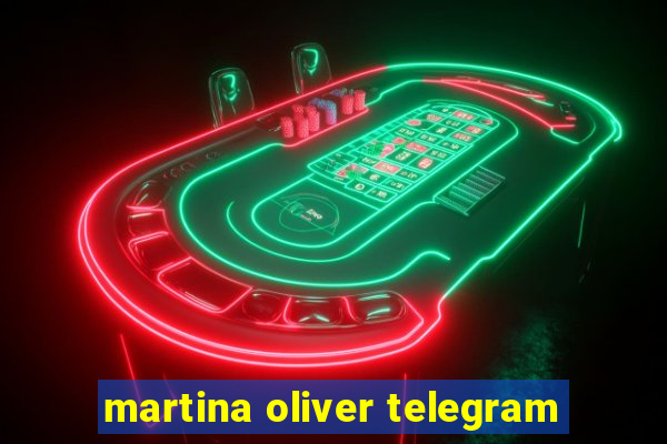 martina oliver telegram