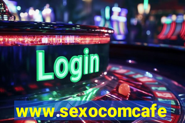 www.sexocomcafe.com.br