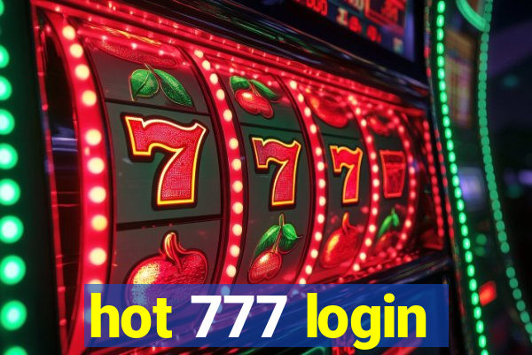 hot 777 login