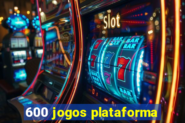 600 jogos plataforma