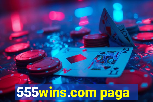 555wins.com paga