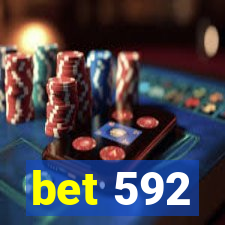 bet 592