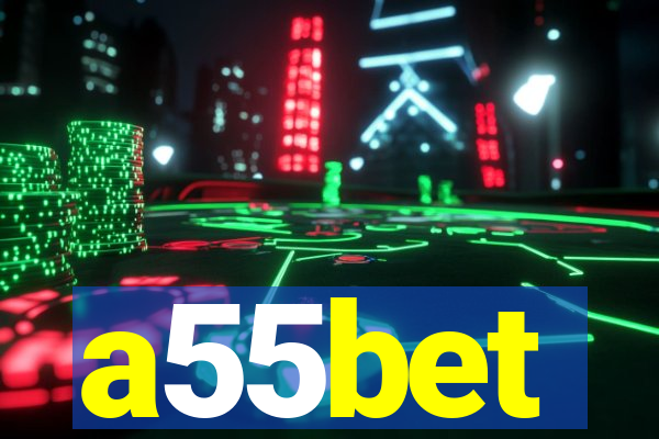 a55bet