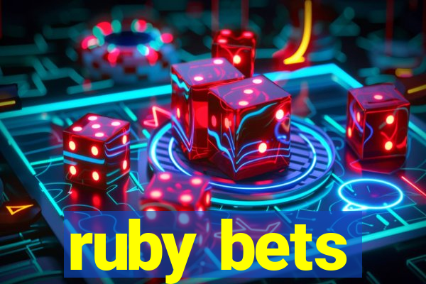 ruby bets