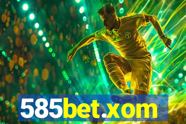 585bet.xom