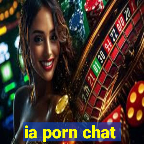 ia porn chat