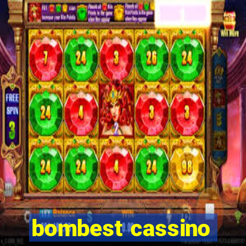 bombest cassino