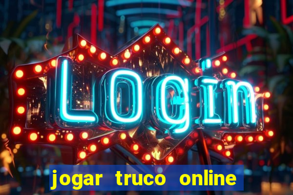 jogar truco online valendo dinheiro