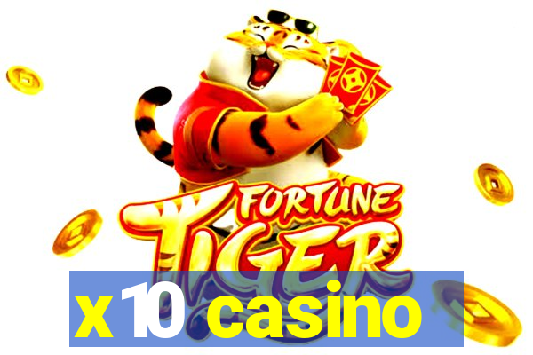 x10 casino