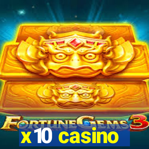 x10 casino