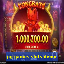 pg games slots demo