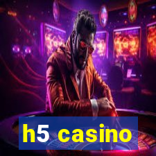 h5 casino