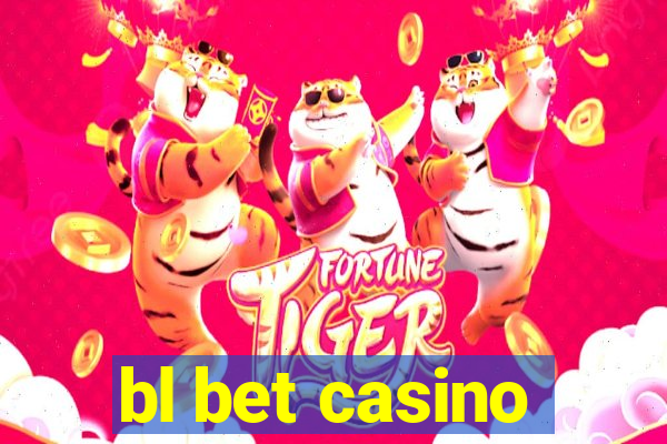 bl bet casino