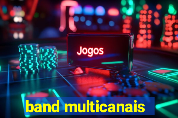 band multicanais