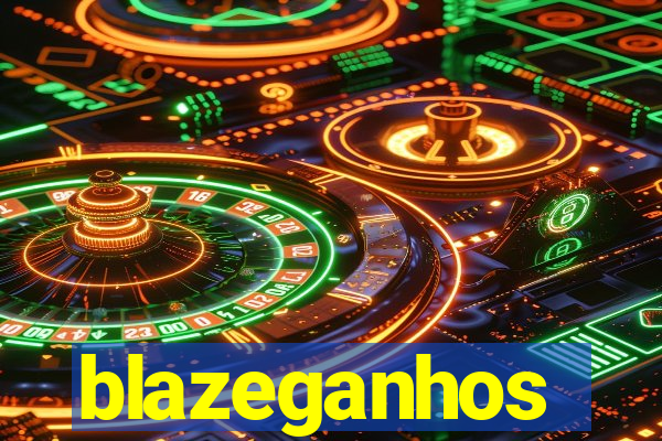 blazeganhos