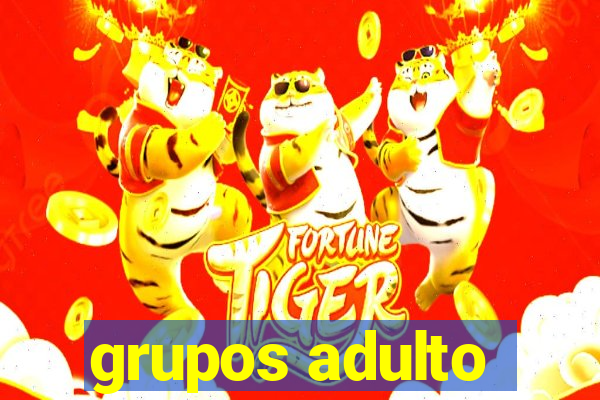 grupos adulto