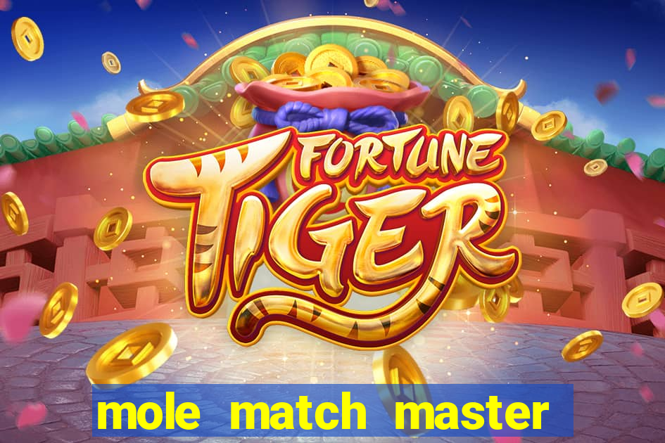 mole match master ganha dinheiro