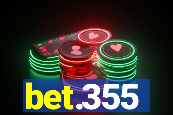 bet.355