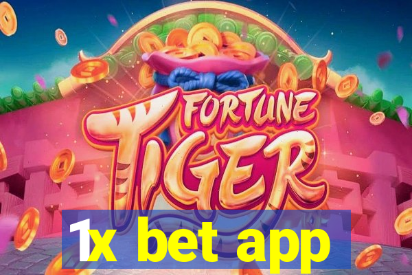 1x bet app