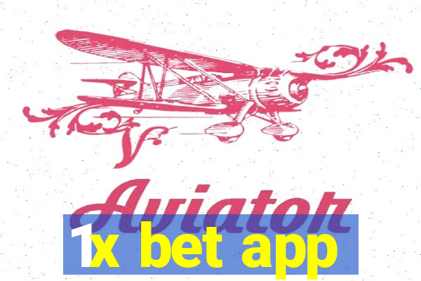 1x bet app