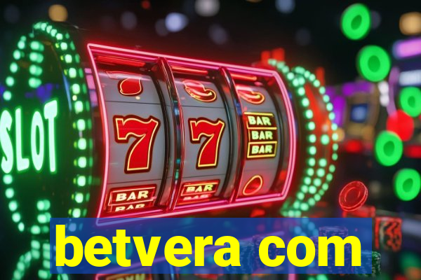 betvera com