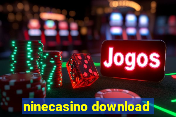 ninecasino download