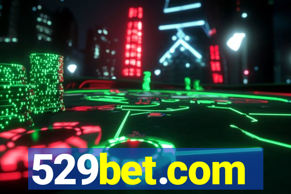 529bet.com