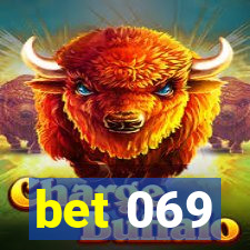 bet 069