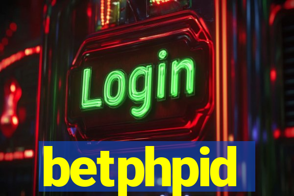 betphpid