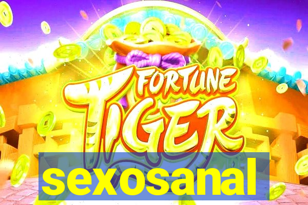 sexosanal