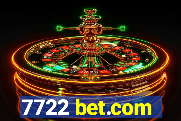 7722 bet.com