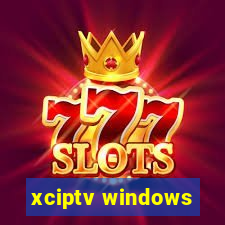 xciptv windows