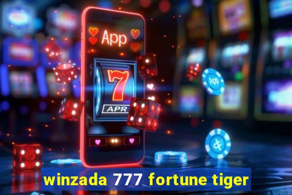 winzada 777 fortune tiger