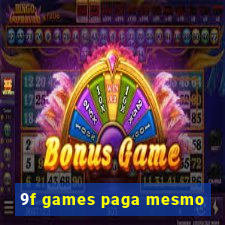 9f games paga mesmo