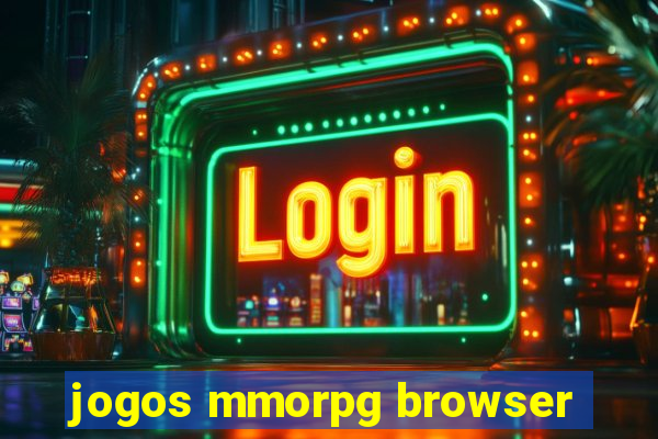 jogos mmorpg browser