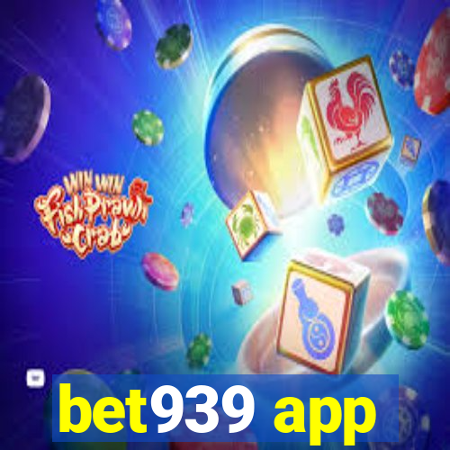 bet939 app