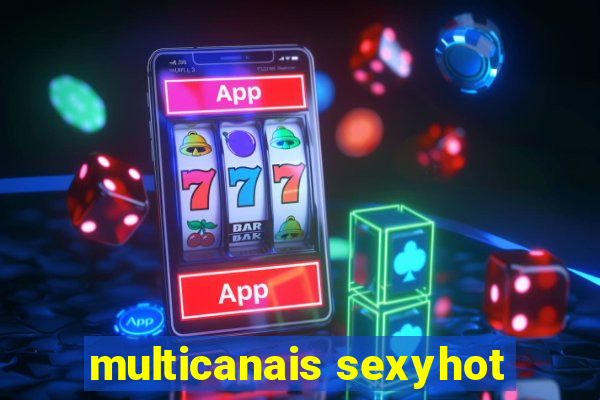 multicanais sexyhot