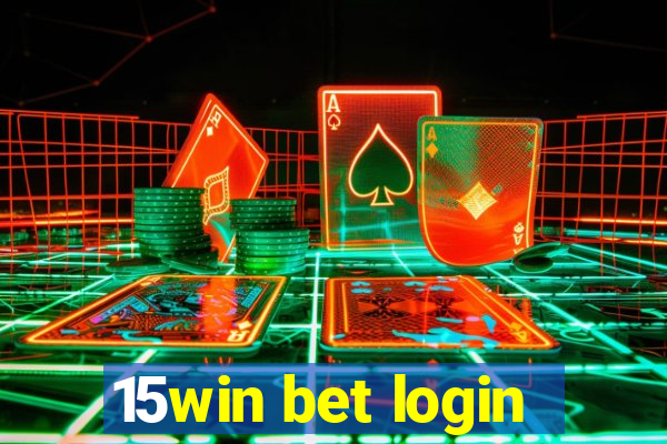 15win bet login