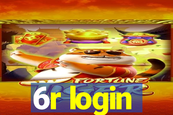 6r login