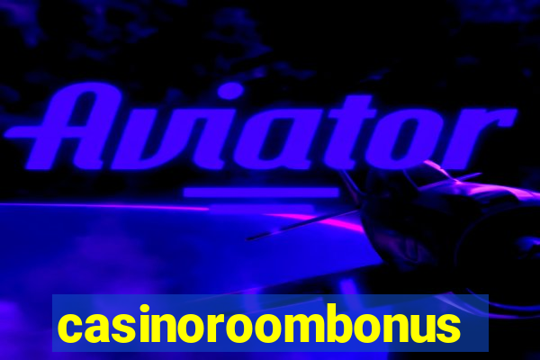 casinoroombonus