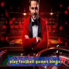 playfootball games bingo