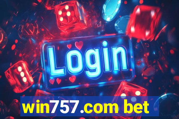 win757.com bet